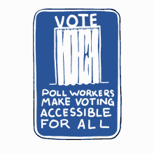 vote be a pollworker election season poll workers make voting accessible for all corrieliotta