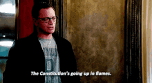 The Constitutions Going Up In Flames GIF - The Constitutions Going Up In Flames GIFs