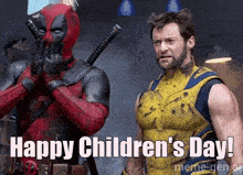 deadpool and wolverine are standing next to each other and wishing children 's day