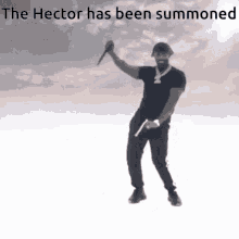 Hector Has Been Summoned GIF - Hector Has Been Summoned GIFs