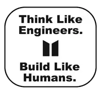 a black sign that says " think like engineers build like humans "