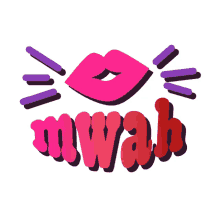 mwah kisses love you
