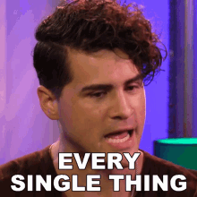 Every Single Thing Anthony Padilla GIF - Every Single Thing Anthony Padilla All Of It GIFs