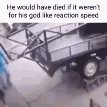 He Would Have Died Reaction Speed GIF - He Would Have Died Reaction Speed Jump GIFs
