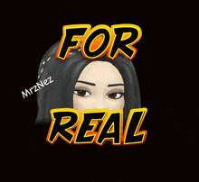 a cartoon of a woman says for real