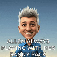 allen always playing with her fanny pack written on a blue background