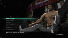 a man without a shirt is kicking in a video game menu