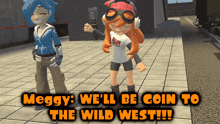 Smg4 Meggy GIF - Smg4 Meggy Well Be Goin To The Wild West GIFs