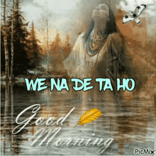 Good Morning Native American Quotes GIF