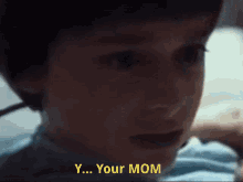 Stranger Things Your Mom GIF - Stranger Things Your Mom Will Byers GIFs