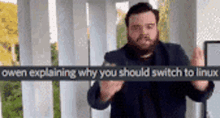 Owen Linux GIF - Owen Linux Owen Explaining Why You Should Switch To Linux GIFs