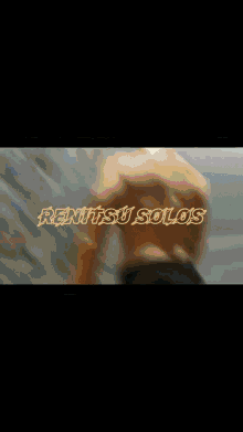 Renitsu Solos Rene GIF - Renitsu Solos Rene Renitsu GIFs