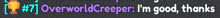 a blurred image of the words overworld creeper i 'm good thanks # 7