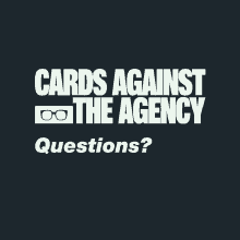 Cards Against The Agency GIF - Cards Against The Agency GIFs
