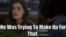 The Originals Hayley Marshall GIF - The Originals Hayley Marshall He Was Trying To Make Up For That GIFs