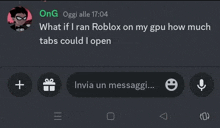 Gpu How Much Tabs What If I Ran Roblox On My Gpu How Much Tabs Could I Open GIF - Gpu How Much Tabs What If I Ran Roblox On My Gpu How Much Tabs Could I Open Roblox GIFs