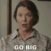 Go Big Or Go Home Marge Selbee GIF