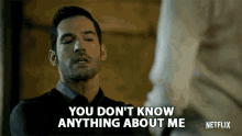 you dont know anything about me tom ellis lucifer morningstar lucifer you have no idea