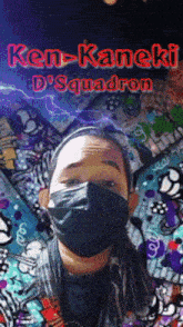a man wearing a mask with the name ken kaneki d ' squadron written above him