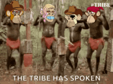 Tribe Tribe Has Spoke GIF - Tribe Tribe Has Spoke Tribe Dance GIFs