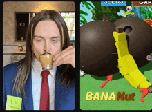 a man in a suit and tie is drinking from a cup next to a picture of banana nut