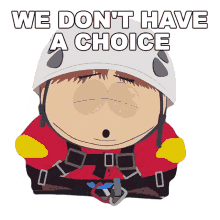 we dont have a choice eric cartman south park s16e6 i should never have gone ziplining