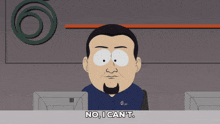 a south park character says no i can t