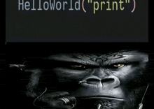a picture of a gorilla with the words helloworld ( print ) written above it