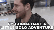 Im Gonna Have A Little Solo Adventure Corey Vidal GIF - Im Gonna Have A Little Solo Adventure Corey Vidal Solo Traveler Here GIFs