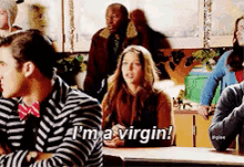 I'M A Virgin GIF - Virgin Glee Gleek GIFs
