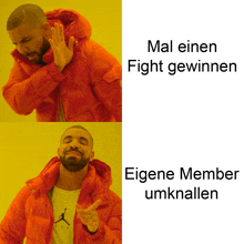 a man in an orange jacket with the words mal einen fight gewinnen on it