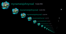 a screenshot of mynameisjohnyreal at 9:00 pm and 8:59 pm