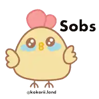 a crying chicken with the word sobs written below it