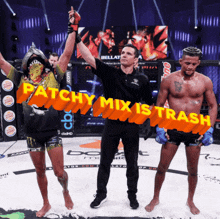 patchy mix is trash is written on a boxing match