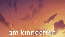 Kinnection Gm Kinnection GIF - Kinnection Gm Kinnection Sun Wukong GIFs