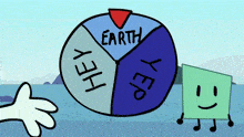 a cartoon drawing of a wheel with the words earth hey and yep