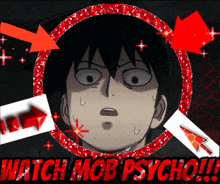 a poster that says watch mob psycho in red