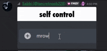 a screenshot of a discord chat with the words self control