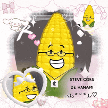 a picture of a corn on the cob with the name steve cobs de hanami on it