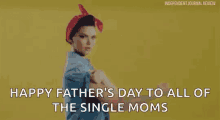 woman happy fathers day single moms greetings
