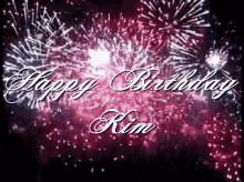 Happy Birthday Kim GIF - Happy Birthday Kim Fireworks GIFs