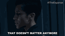 That Doesnt Matter Anymore Alex Kamal GIF - That Doesnt Matter Anymore Alex Kamal The Expanse GIFs
