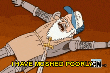 a cartoon of a man with a hat that says i have moshed poorly on it