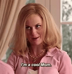 mean-girls-cool-mom.gif