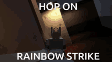 Hopon Rainbowstrike GIF - Hopon Rainbowstrike Hoponrainbowstrike GIFs