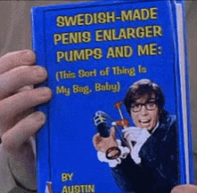 a person is holding a book that says swedish made penis enlarger pumps and me