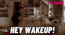 Hey Wake Up GIF - Hey Wake Up Wake GIFs