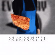 bears bears repeating pizza it bears repeating tasty