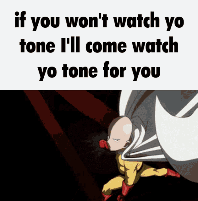 One Punch Man Watch Yo Tone GIF - One Punch Man Watch Yo Tone - Discover &  Share GIFs