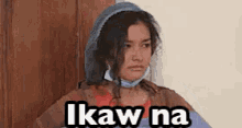 Liza GIF - Ikaw Na Pinay GIFs